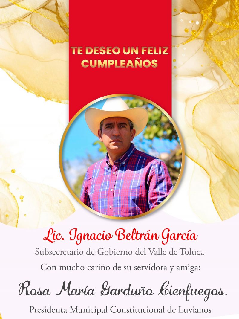 Feliz Cumpleaños Lic. Ignacio Beltrán García